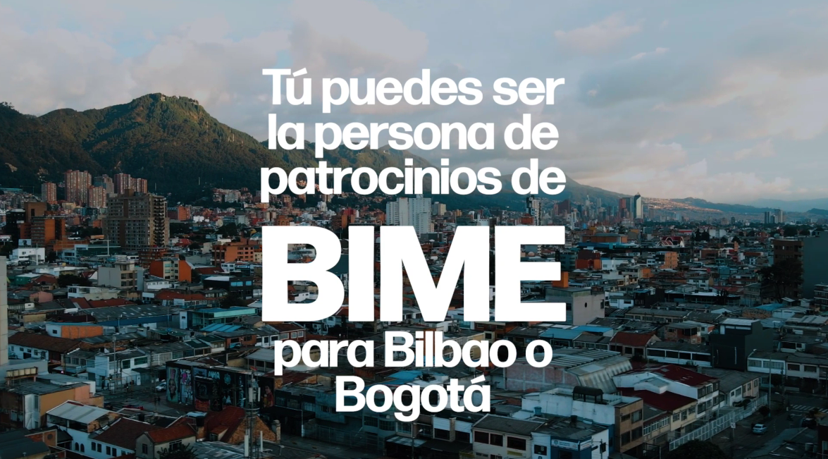 [CERRADO] ¡Buscamos responsables de patrocinios para formar parte de BIME en Bogotá o Bilbao!