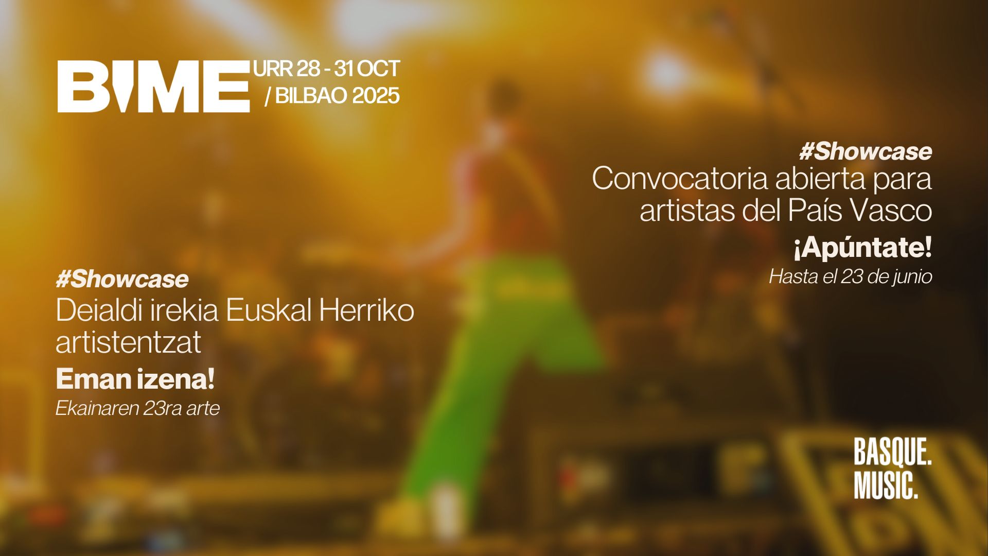 [CERRADA] BASQUE. MUSIC. abre convocatoria dirigida a artistas del País Vasco para presentarse en los showcases de BIME Bilbao  